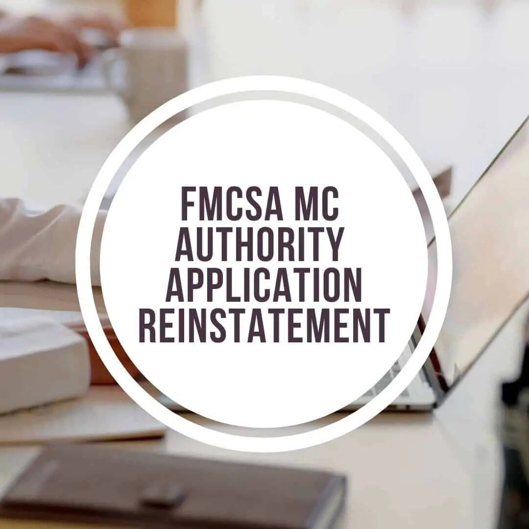 FMCSA MC Authority Application Reinstatement